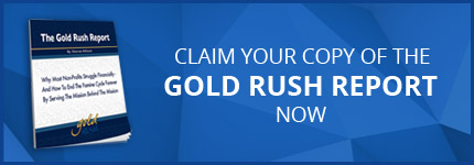 Claim Your Copy of the Gold Rush Report Now